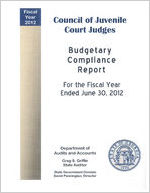 Council of Juvenile Court Judges budgetary compliance report for the fiscal year ended June 30, 2012 [June 30, 2012]