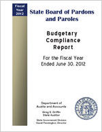 State Board of Pardons and Paroles budgetary compliance report for the fiscal year ended June 30, 2012 [June 30, 2012]