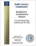 Public Service Commission budgetary compliance report for the fiscal year ended June 30, 2013 [June 30, 2013]