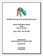 Home Investment Partnership Program annual performance report of the State of Georgia, July 1, 2001 - June 30, 2002 / submitted by the Georgia Department of Community Affairs