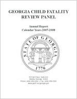 Georgia Child Fatality Review Panel annual report calendar years 2007-2008