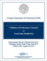 Validation of performance measures for Peach State Health Plan, measurement period: calendar year 2011; validation period: state fiscal year 2012