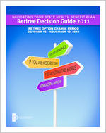 Navigating your State Health Benefit Plan: retiree decision guide 2011