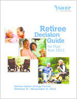 Retiree decision guide for plan year 2013