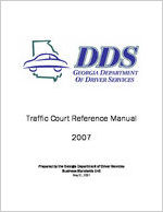 Traffic court reference manual, 2007 / DDS, Georgia Department of Driver Services