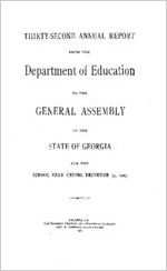 Thirty-second annual report of the Department of Education to the General Assembly of the State of Georgia for the school year ending December 31, 1903 [1904]