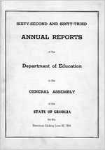 Sixty-second and sixty-third annual reports of the Department of Education to the General Assembly of the State of Georgia for the biennium ending June 30, 1934 [1934]