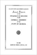 Seventy-sixth and seventy-seventh annual reports of the Department of Education to the General Assembly of the State of Georgia for the biennium ending June 30, 1948 [1948]