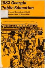 1983 Georgia public education directory: state and local schools and staff [Nov. 1982]