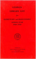 Georgia library list for elementary and high schools, school year 1950-1951 [1950]