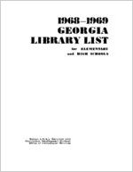 Georgia library list for elementary and high schools 1968-1969 [1968]
