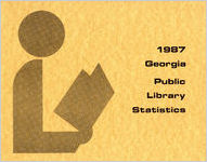 1987 Georgia public library statistics [Feb. 1988]