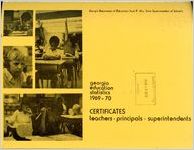 Georgia public schools; certificates: teachers, principals, superintendents, 1969-1970