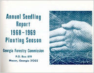 Annual seedling report 1968-1969 planting season [1969]