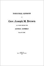 Inaugural address of Joseph M. Brown, delivered before the General Assembly, June 26, 1909