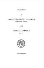 Message of Lamartine Griffin Hardman, Governor of Georgia, to the General Assembly 1931