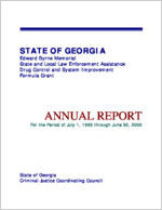 Edward Byrne Memorial State and Local Law Enforcement Assistance Grant Program, annual report for the period of July 1, 1999 through June 30, 2000 [2000]