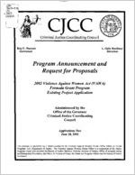 Program announcement and request for proposals, 2002 Violence Against Women Act (VAWA) formula grant program, existing project application [2002]