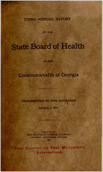 Third annual report of the State Board of Health of the commonwealth of Georgia transmitted to the Governor January 1, 1907 [Jan. 1, 1907]