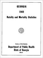 Georgia natality and mortality statistics 1949 [Sept. 1950]