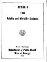 Georgia natality and mortality statistics 1950 [Jan. 1951]