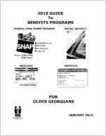 2010 guide to benefits programs for older Georgians [Jan. 2010]