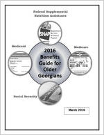 2016 guide to benefits programs for older Georgians [Mar. 2016]