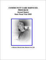 Community Care Services Program: annual report, state fiscal year 2005