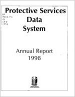 Protective Services Data System annual report 1998