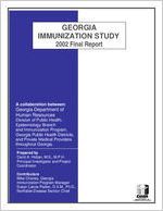 Georgia immunization study. 2002 Final report / Georgia Dept. of Human Resources