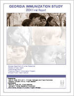 Georgia immunization study. 2004 Final report / Georgia Dept. of Human Resources