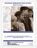 Georgia immunization study. 2006 Final report / Georgia Dept. of Human Resources