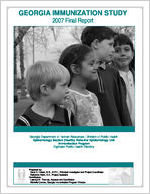 Georgia immunization study. 2007 Final report / Georgia Dept. of Human Resources