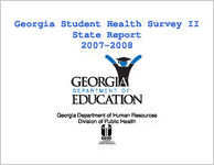 Georgia Student Health Survey II, state report 2007-2008 [Nov. 2008]
