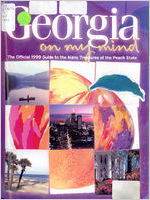 Georgia on my mind: the official 1999 guide to the many treasures of the  Peach State - Digital Library of Georgia