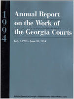 Annual report on the work of the Georgia Courts, 1994
