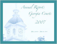 2007 annual report: Georgia courts