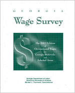 Georgia wage survey : the 2002 edition of occupational wages for Georgia statewide and selected areas