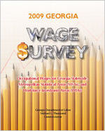 2009 Georgia wage survey: occupational wages for Georgia statewide, metropolitan statistical areas (MSAs)