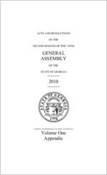 Acts and resolutions of the second session of the 154th General Assembly of the State of Georgia 2018: volume one, appendix