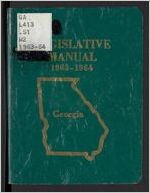 Manual of the General Assembly of the state of Georgia, 1963-1964