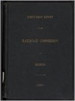 The forty-first annual report of the Railroad Commission of Georgia, 1913