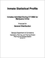 Inmate statistical profile. Inmates admitted during CY 2005 for marijuana crime