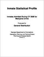 Inmate statistical profile. Inmates admitted during CY 2006 for marijuana crime