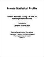 Inmate statistical profile: inmates admitted during CY 1990 for methamphetamine crime [Nov. 24, 2010]
