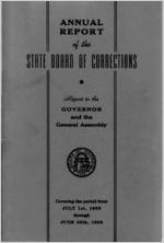 Annual report of the State Board of Corrections, report to the Governor and the General Assembly covering the period from July 1st, 1958 through June 30th, 1959 [June 30, 1959]