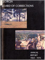 Georgia Board of Corrections annual report July 1, 1969 - June 30, 1970 [June 30, 1970]