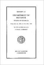 Report of Department of Revenue State of Georgia from July 1st, 1926, to June 30th, 1927 [1927]