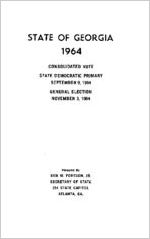 State of Georgia 1964 consolidated vote state Democratic primary September 9, 1964, general election November 3, 1964 [1964]