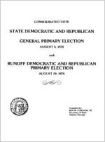 Consolidated vote state Democratic and Republican general primary election August 8, 1978 and runoff Democratic and Republican primary election August 29, 1978 [1978]